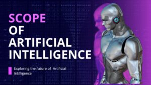Scope Of Artificial Intelligence