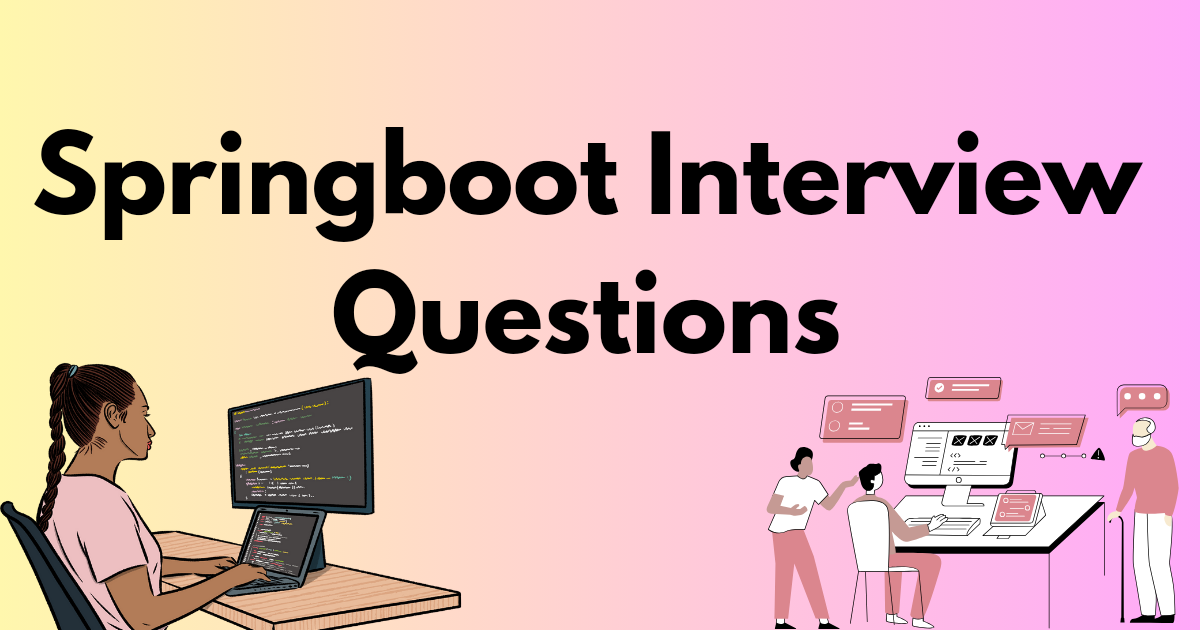 Springboot Interview Questions